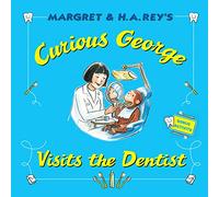 Curious George Visits the Dentist