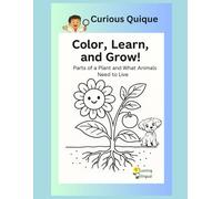 Curious Quique Animal and Plant Needs Coloring Book (Curioso Quique - La familia Torres)
