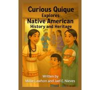 Curious Quique Explores Native American History and Heritage (Curioso Quique - La familia Torres)