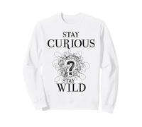 Curious Stay Wild Question Mark Scribble Inspirational Love Sudadera