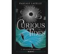 Curious Tides T1 : De La Lune Et Des Marées (ebook)