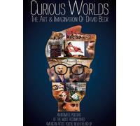 Curious Worlds: Art & Imagination Of David Beck [Edizione: Stati Uniti] [Italia] [DVD]