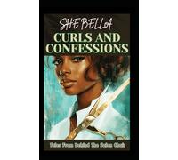 Curls And Confessions: Tales From Behind The Salon Chair