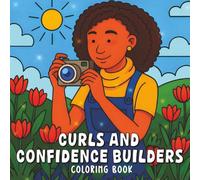 Curls & Confidence Builders: 60 Empowering Scenes of Women Living Confidently