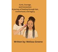 Curls, Courage, and Connection