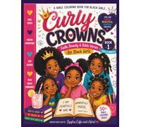 Curly Crowns: Faith, Beauty & Bible Verses for Black Girls