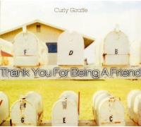 Curly Giraffe - Thank You for Being a Friend