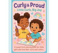 Curly & Proud- Little Curls, Big Joy