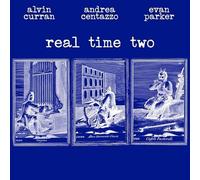 Curran, Alvin / Centazzo, Andrea / Parker, Evan - Real Time Two [Vinyl LP]