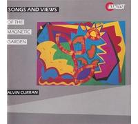 Curran, Alvin - Songs & Views From Magnetic Garden