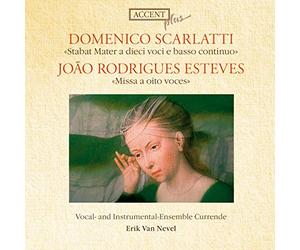 Currende Van Nevel, Erik - Scarlatti - Rodrigues: Stabat Mater - Missa / Accent Plus