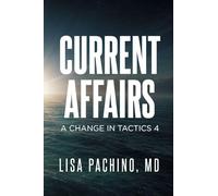 Current Affairs: A Change in Tactics 4