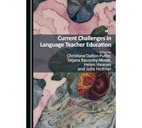 Current Challenges in Language Teacher Education