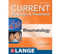 CURRENT DIAGNOSIS & TREATMENT IN RHEUMATOLOGY, 4/E (Medicina)