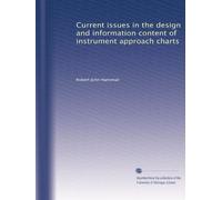 Current issues in the design and information content of instrument approach charts