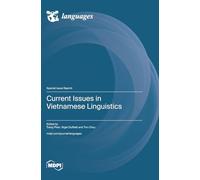 Current Issues in Vietnamese Linguistics