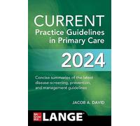 CURRENT Practice Guidelines in Primary Care 2024