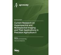 Current Research on Hyperspectral and Multispectral Imaging and Their Applications in Precision Agriculture II