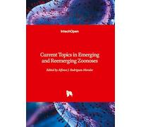Current Topics in Emerging and Reemerging Zoonoses