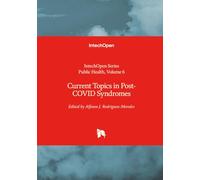 Current Topics in Post-COVID Syndromes (Public Health)