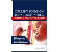 Current Topics on Renal Dysfunction: From Basics to Clinic
