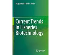 Current Trends in Fisheries Biotechnology