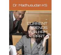 -CURRENT TRENDS IN HRM PART 1