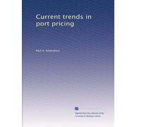 Current trends in port pricing