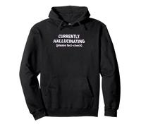 Currently Hallucinating Funny AI Humor Glitchcore Meme Sudadera con Capucha