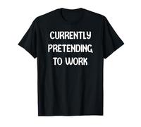 Currently Pretending To Work Funny Office Wear Tees Mugs Camiseta