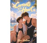Currents of the heart: a college sports athlete sweet MM romance: 1 (Love in the Current)