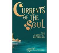 Currents of the Soul: The Journey of Expression
