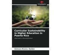 Curricular Sustainability in Higher Education in Puerto Rico: Exploration in Nursing Science