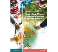 Currículum Alfamed de formación de profesores en educación mediática | Ignacio Aguaded, Alejandro Gómez Jaramillo, Daniela Dent, Águeda Delgado-