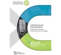 Currículum AMI para docentes. Alfabetización mediática e informacional en la era digital