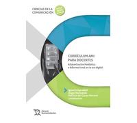 Currículum AMI para docentes. Alfabetización mediática e informacional en la era digital (Ciencias de la comunicación)