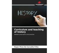 Curriculum and teaching of history