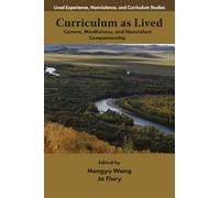 Curriculum as Lived: Currere, Mindfulness, and Nonviolent Companionship