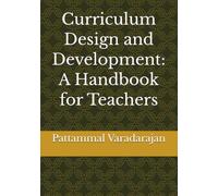 Curriculum Design and Development: A Handbook for Teachers (Learniung Management System)