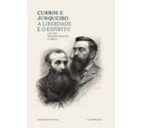 Curros E Junqueiro. A Liberdade E O Espírito