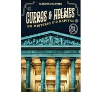 Curros & Holmes No Misterio D O Kapital