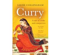 Curry: A Tale of Cooks and Conquerors