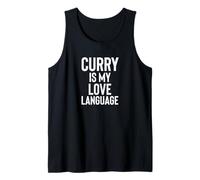 Curry is My Love Language Fun Food Design for Men Women Camiseta sin Mangas