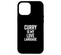 Curry is My Love Language Fun Food Design for Men Women Carcasa para iPhone 12 Pro MAX