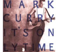 Curry, Mark - It's Only Time