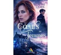 Cœurs de Femmes : L’écume des souvenirs: Romance lesbienne, livre lesbien policier