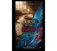 Curse in the blood: The manipulation of memory and the high cost of generational trauma