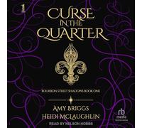 Curse in the Quarter: 1 (Bourbon Street Shadows)
