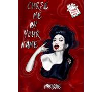 Curse Me By Your Name