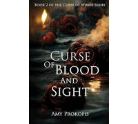 Curse of Blood and Sight (Curse of Wings)